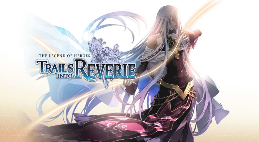 the_legend_of_heroes_trails_into_reverie-1.jpg