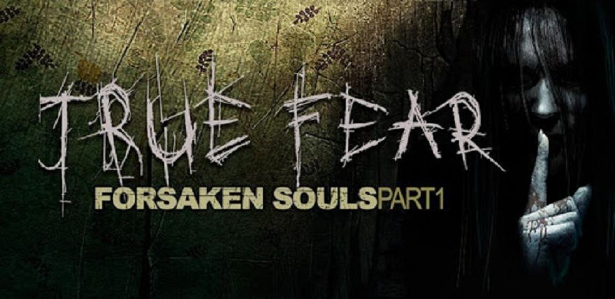 true-fear-forsaken-souls-1.jpg